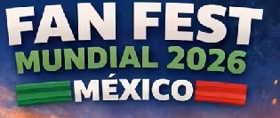 FIFA Fan Festival México 2026 - México Entretenimiento